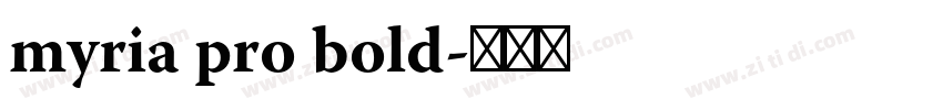myria pro bold字体转换